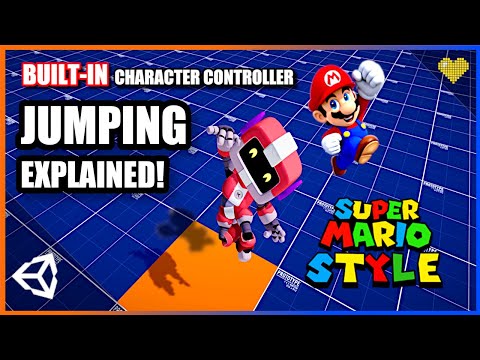 How to Jump in Unity 3D: Jumping Like Mario [Built-In Character Controller #3]