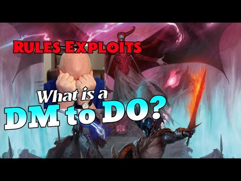 Rules Exploits in D&amp;D: 2024 Dungeon Master's Guide DnD 5.24e