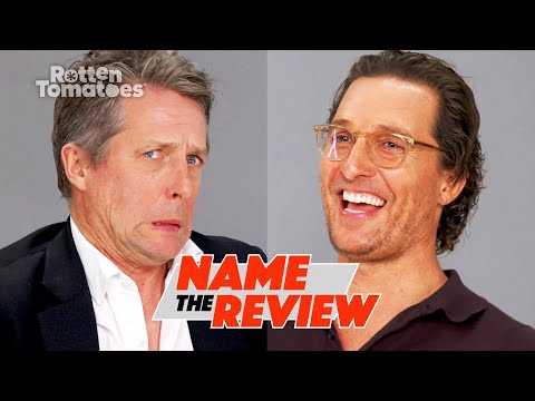 The Gentlemen’s Matthew McConaughey & Hugh Grant Play “Name the Review" | Rotten Tomatoes