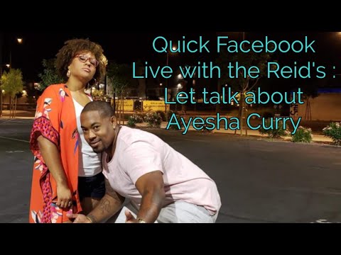 Facebook Live Chat w/D and Nee: Ayesha Curry Interview