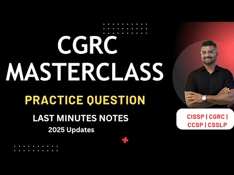 CGRC ISC Masterclass Secrets You Need to Know for 2025 Success