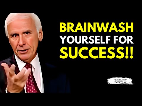 5 Ways To BRAINWASH Yourself For Success - Jim Rohn Motivational Speech
