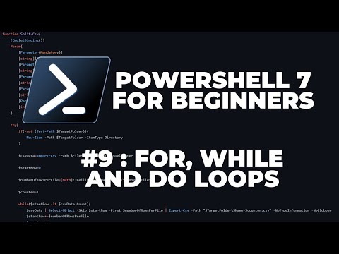 PowerShell 7 Tutorials for Beginners #9 : For, Do, While (Loops)