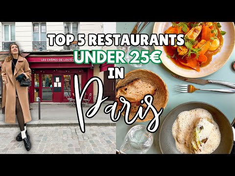 Top 5 restaurants UNDER 25€ you dont want to miss in Paris ! (with prices and dish recommendations)