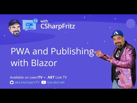 Learn C# with CSharpFritz - PWA and Publishing with Blazor