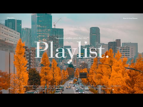 [Playlist] 도시 위에 내려앉은 가을 🍂 ｜ 공부할 때 듣는 감성 팝송 모음