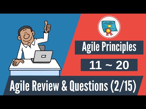 150 Agile Questions & Review: 11-20 (Agile Principles)
