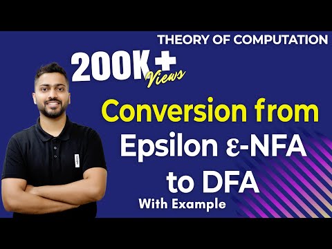 Lec-68: Conversion from Epsilon ε-NFA to DFA with example | Eliminate Epsilon ε-moves