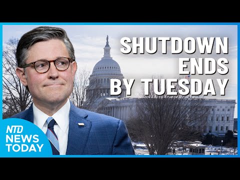 House Speaker Johnson: Shutdown Could End by Tuesday | NTD News Today Feb. 1