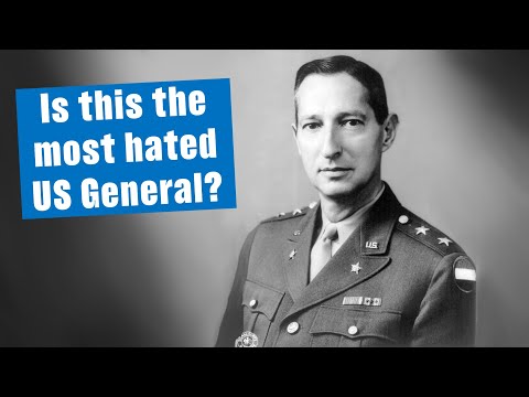 The most hated US General of WW2?