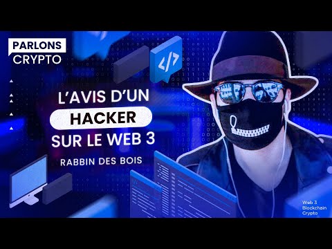 Un hacker nous dévoile les secrets du Web 3 ?! | Parlons Crypto (Rabbin Des Bois)