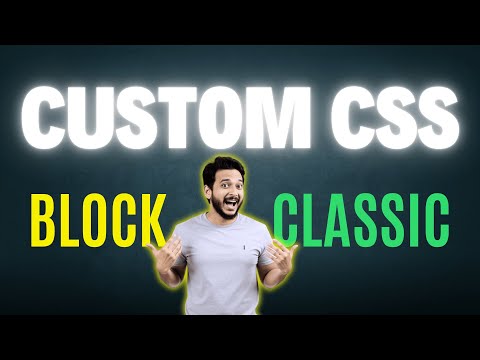How to Add Custom CSS in FSE theme and Classic theme in WordPress