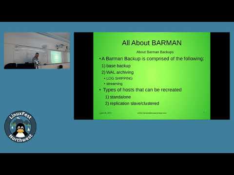 LinuxFest Northwest 2019: PostgreSQL: An Introduction to BARMAN