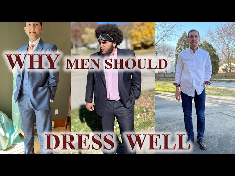 6 Reasons Gentlemen Should Dress Well