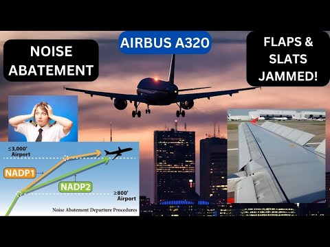 Airbus A320 Tutorial | Noise Abatement Procedures | Flaps and Slats Jammed Tutorial