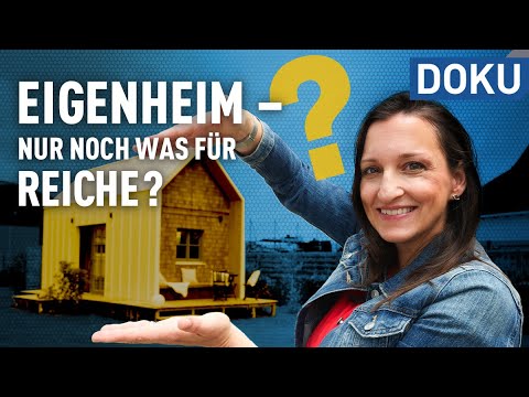 Eigenheim - nur für Reiche? | engel fragt | Dokus & Reportagen