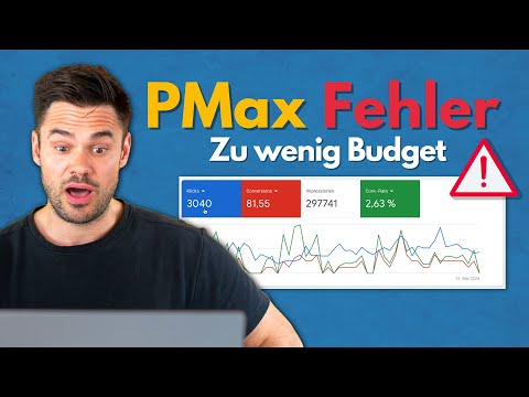 Performance Max Kampagnen Fehler vermeiden: So findest du das richtige Budget