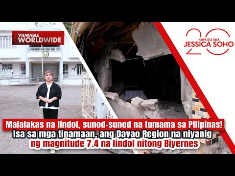 Malalakas na lindol, sunod-sunod na tumama sa Pilipinas! | Kapuso Mo, Jessica Soho