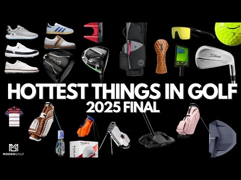 THE HOTTEST THINGS IN GOLF FOR 2025 - WHAT WAS THE BUZZ IN GOLF IN 2025 / + A CONTEST