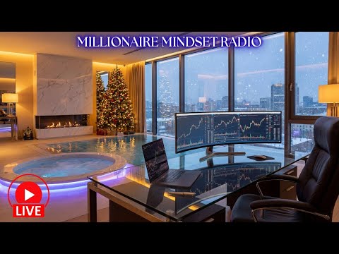 🔴 Millionaire Mindset Radio 2026 – 24/7 Luxury Lounge Trading Music for Wealth & Success