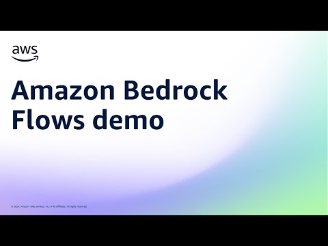 Amazon Bedrock Flows demo | Amazon Web Services