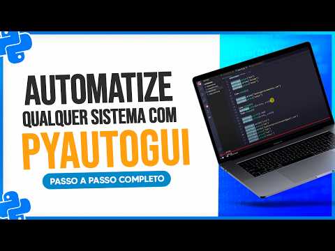 Pyautogui - Automate Any System with Python [Step by Step]