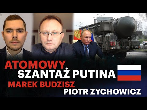 Czy Rosja sięgnie po broń nuklearną? Wojna na Ukrainie - Marek Budzisz i Piotr Zychowicz