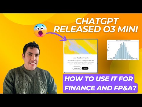 ChatGPT released o3 mini  How to use it for Finance and FP&A