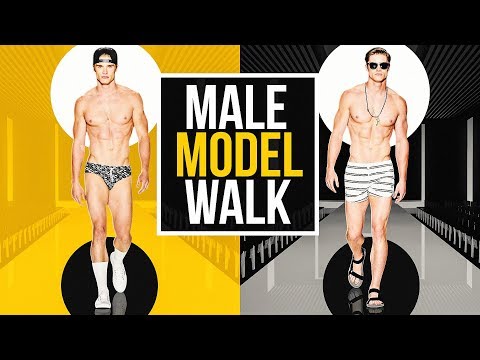 How To Walk Like A Male Model