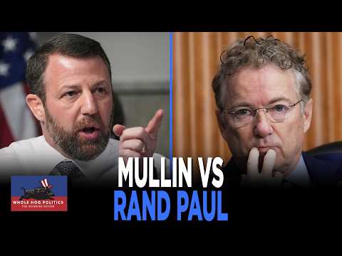 Markwayne Mullin WENT AFTER Rand Paul. But Could That Hurt His DHS Nomination? | WHOLE HOG POLITICS