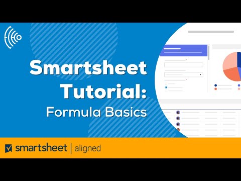 Smartsheet Tutorial: Formula Basics | Using Formulas to Create a Metrics Sheet for Dashboards