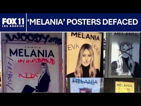 'Melania' movie posters vandalized across Los Angeles | FOX 11 LA