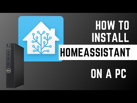 How to Install HomeAssistant on a PC (Easy!)