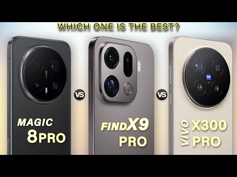 Honor Magic 8 Pro Vs Oppo Find X9 Pro Vs vivo X300 Pro - Which One is the Best?