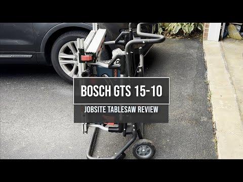 Bosch GTS 15 10 table saw review
