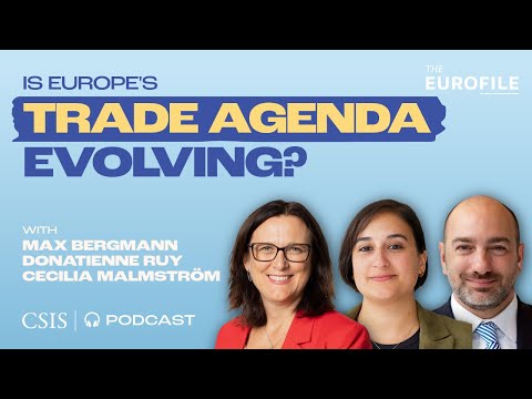 Is Europe’s Trade Agenda Evolving?