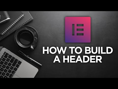 Elementor Tutorial: How to Create a Header