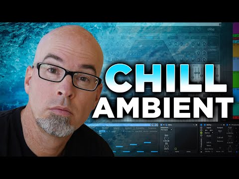 How to Make CHILL Ambient with Basic Ingredients 🧊