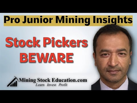 “Stock Pickers Beware”: Finding True Junior Mining Stock Value with Analyst Joe Mazumdar