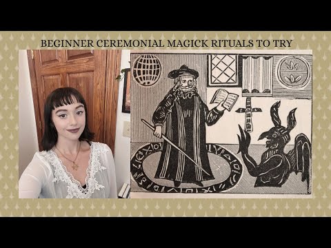 Beginner Ceremonial Magick Rituals To Try