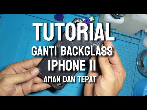 TUTORIAL GANTI BACKGLASS IPHONE 11 ‼️ CARA MENGGANTI BACKGLASS IPHONE 11 TEPAT DAN AMAN ‼️