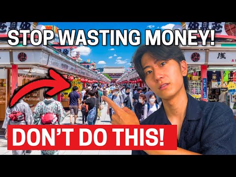 10 Ways Tourists Waste Money in Japan : Don't Waste Your Money!