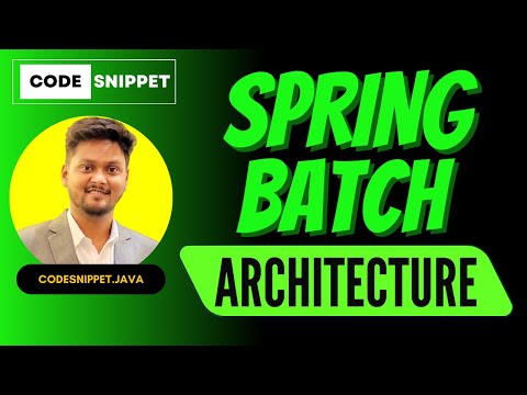 Spring Batch Part 1:  Architecture Overview