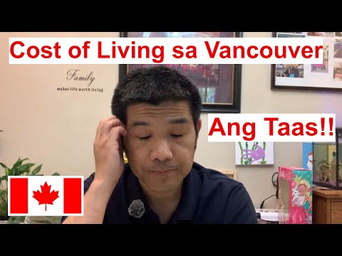 Cost of Living sa Vancouver 2025! Buhay Canada / Buhay Vancouver