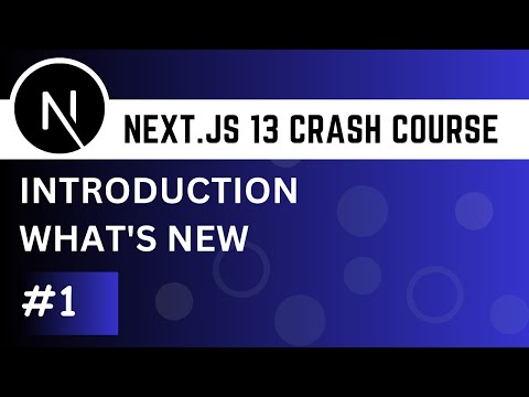 Next.js 13 Crash Course #1 - What's new in Next.js 13