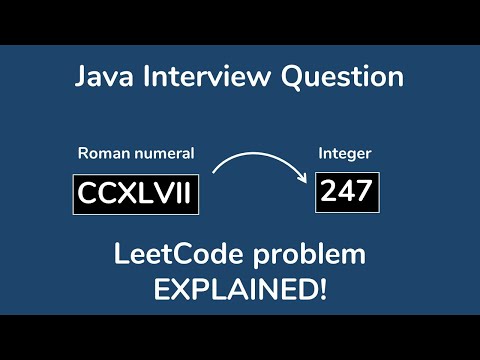 Convert Roman numeral to Integer - LeetCode Interview Coding Challenge [Java Brains]