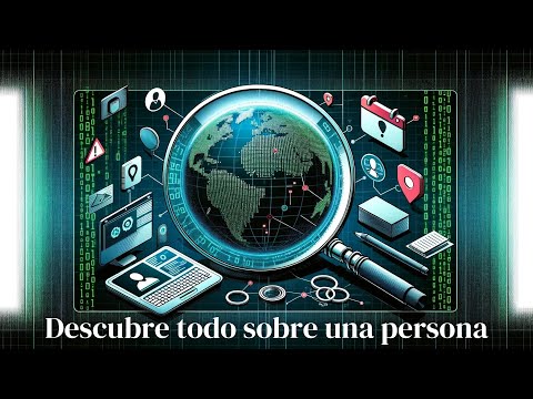 Descubre cómo recopilar toda la Información de Alguien...