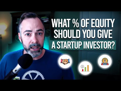 How Much Equity Should You Offer A Startup Investor?