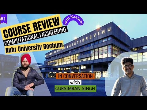 Ep 1:  Computational Engineering, Ruhr Bochum University ft. Gursimran Singh