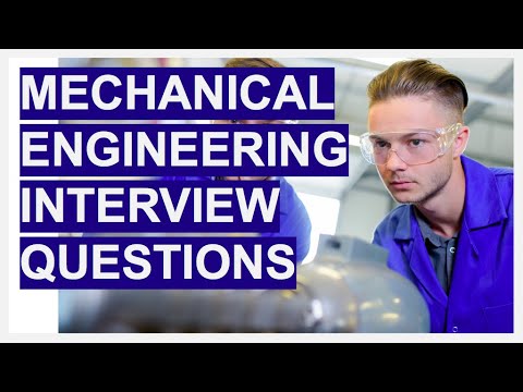MECHANICAL ENGINEERING INTERVIEW QUESTIONS & ANSWERS!
